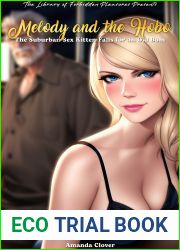 Melody and the Hobo: The Suburban Sex Kitten Falls for an Old Bum: The Library of Forbidden Pleasures 9