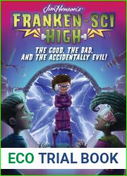The Good, the Bad, and the Accidentally Evil! (6) (Franken-Sci High)