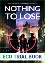 Nothing to Lose: A British Crime Thriller (Summary Justice series Book 5)