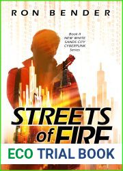 Streets of Fire (New White Sands City Cyberpunk, #2)