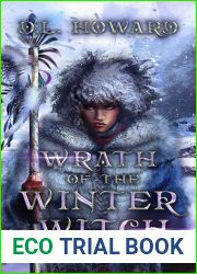Wrath of the Winter Witch (The Unholy Witch Wars, #1)