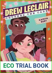 Drew Leclair Crushes the Case (Drew Leclair, #2)