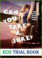 Can You Take a Juke? (Bob and Nikki #23)