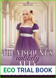 The Viscount|s Unlikely Ally: A Clean Regency Romance (Only for Love Book 4)
