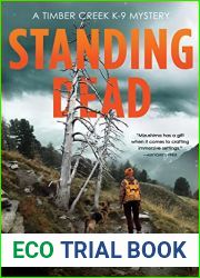 Standing Dead (Timber Creek K-9 Mystery, #8)