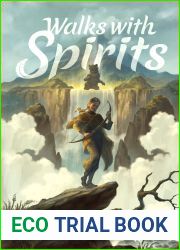 Walks with Spirits