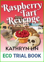 Raspberry Tart Revenge (Olivia Faulkner Mysteries Book 3)
