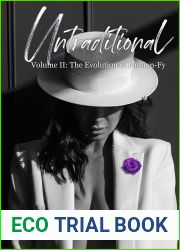 Untraditional: Volume II: The Evolution of Passion-Fy (Untraditional Series Book 2)