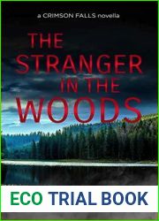The Stranger in the Woods (A Crimson Falls Novella)