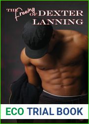The Freeing of Dexter Lanning