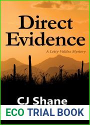 Direct Evidence (Letty Valdez Mysteries, #4)