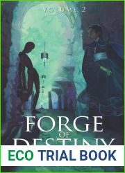 Forge of Destiny: Volume 2 (Destiny Cycle)