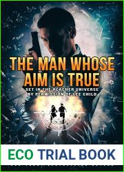 The Man Whose Aim Is True (Jack Reacher Cases #15)