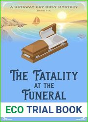 The Fatality at the Funeral (Getaway Bay #6)
