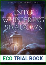 Into Whispering Shadows (Darkened Skies #2)