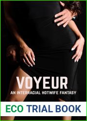Voyeur: An Interracial Hotwife Fantasy (A Hotwife Journey Book 2)