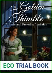 The Golden Thimble: A Variation on Pride and Prejudice