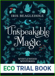 Unspeakable Magic (Myrtlewood Mysteries, #8)