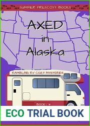 Axed in Alaska (Rambling RV Cozy Mysteries #14)