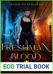 Freashman Blood (Dhampir Dylan #1)