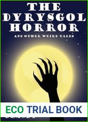 The Dyrysgol Horror and Other Weird Tales