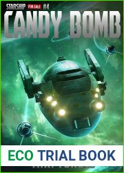 Candy Bomb (Starship for Sale, #4)
