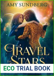 To Travel the Stars: A Retelling of Pride and Prejudice