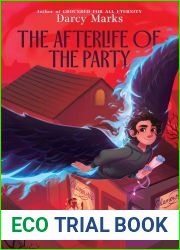 The Afterlife of the Party (The Grounded, #2)