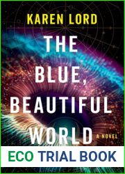 The Blue, Beautiful World