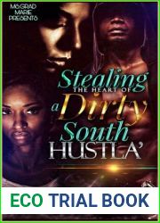 Stealing the Heart of a Dirty South Hustla|