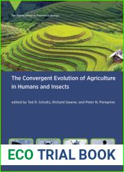 The Convergent Evolution of Agriculture in Humans and Insects (Vienna Series in Theoretical Biology)