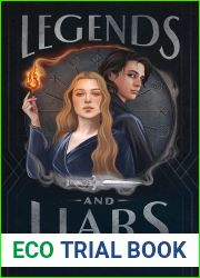 Legends and Liars (Echoes and Empires, #2)