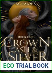A Crown of Ash and Silver (A Throne of Ice, #1)