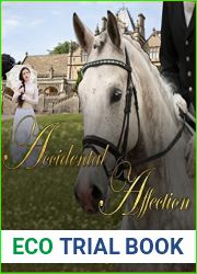 Accidental Affection: A Pride and Prejudice Variation