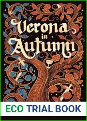 Verona in Autumn: What next for Romeo and Juliet?