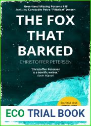 The Fox that Barked: A Constable Petra Jensen Novella (Greenland Missing Persons Book 18)