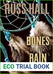 Bones of the Rain (Blue-eyed Indian, #1)