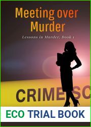 Meeting over Murder (Lessons in Murder, Book 1)