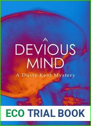 A Devious Mind (Dusty Kent Mysteries, #2)