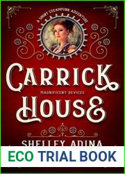 Carrick House (Magnificent Devices, #14)