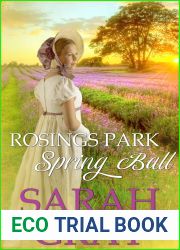 Rosings Park Spring Ball: Pride and Prejudice Variation Book 2. (A variation inspired by Jane Austen|s Pride and Prejudice). (Regency Romance Series.)
