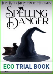 Spelling Danger (Itty Bitty Kitty Magic Mysteries #1)