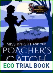 Miss Knight and the Poacher|s Catch (Society For Paranormals, #10)
