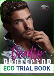 Deadly Protector (Fierce Protectors, #3)