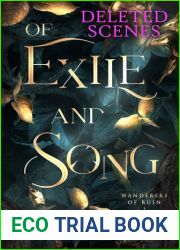 Of Exile and Song - Deleted Scenes