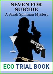 Seven for Suicide (The Sarah Spillman Mysteries)