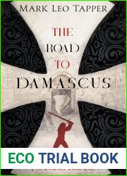 The Road to Damascus: K-Nurse Book 1