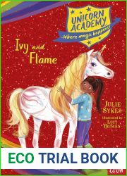 Ivy and Flame (Unicorn Academy: Treasure Hunt, #3)