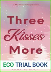 Three Kisses More