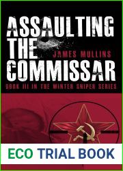 Assaulting the Commissar (Winter Sniper #3)